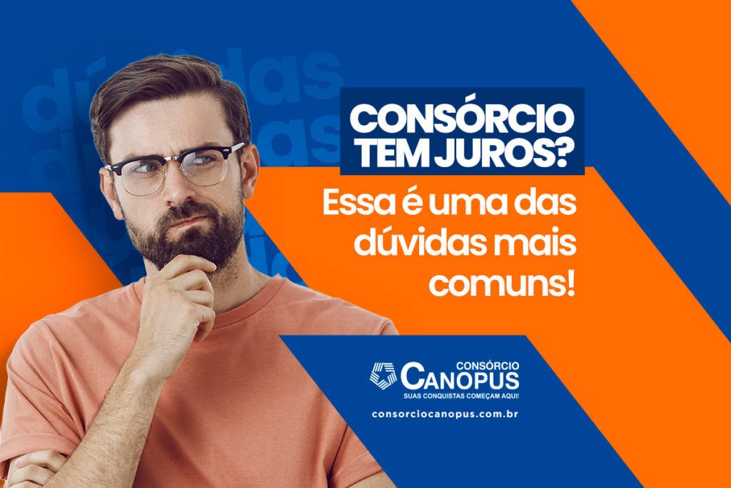 Consórcio tem juros?